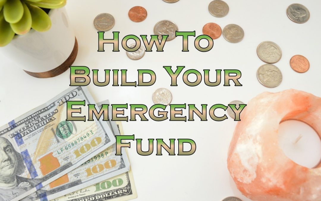 How to Build Your Emergency Fund